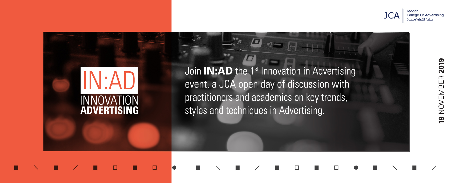 To attend and participate in JCA’s (Innovation in Advertising)...